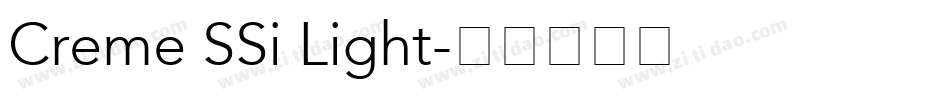 Creme SSi Light字体转换